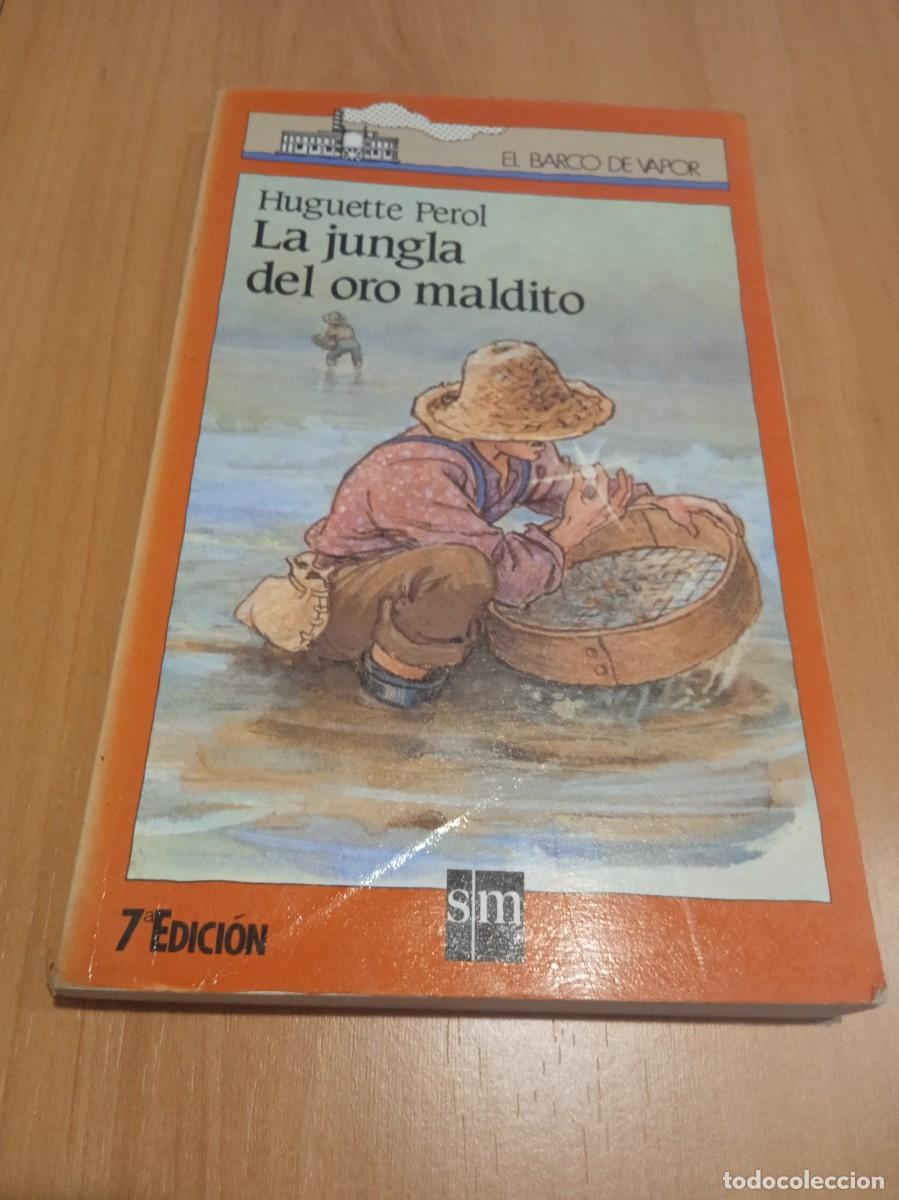 Gebrauchte B&uuml;cher: MM-12NOV LIBRO HUGUETTE PEROL LA JUNGLA DEL ORO MALDITO