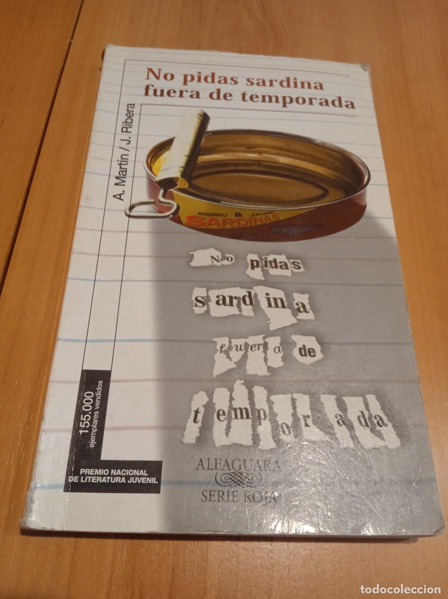 Gebrauchte B&uuml;cher: MM-12NOV LIBRO No pidas sardina fuera de temporada / Mart&iacute;n y Ribera