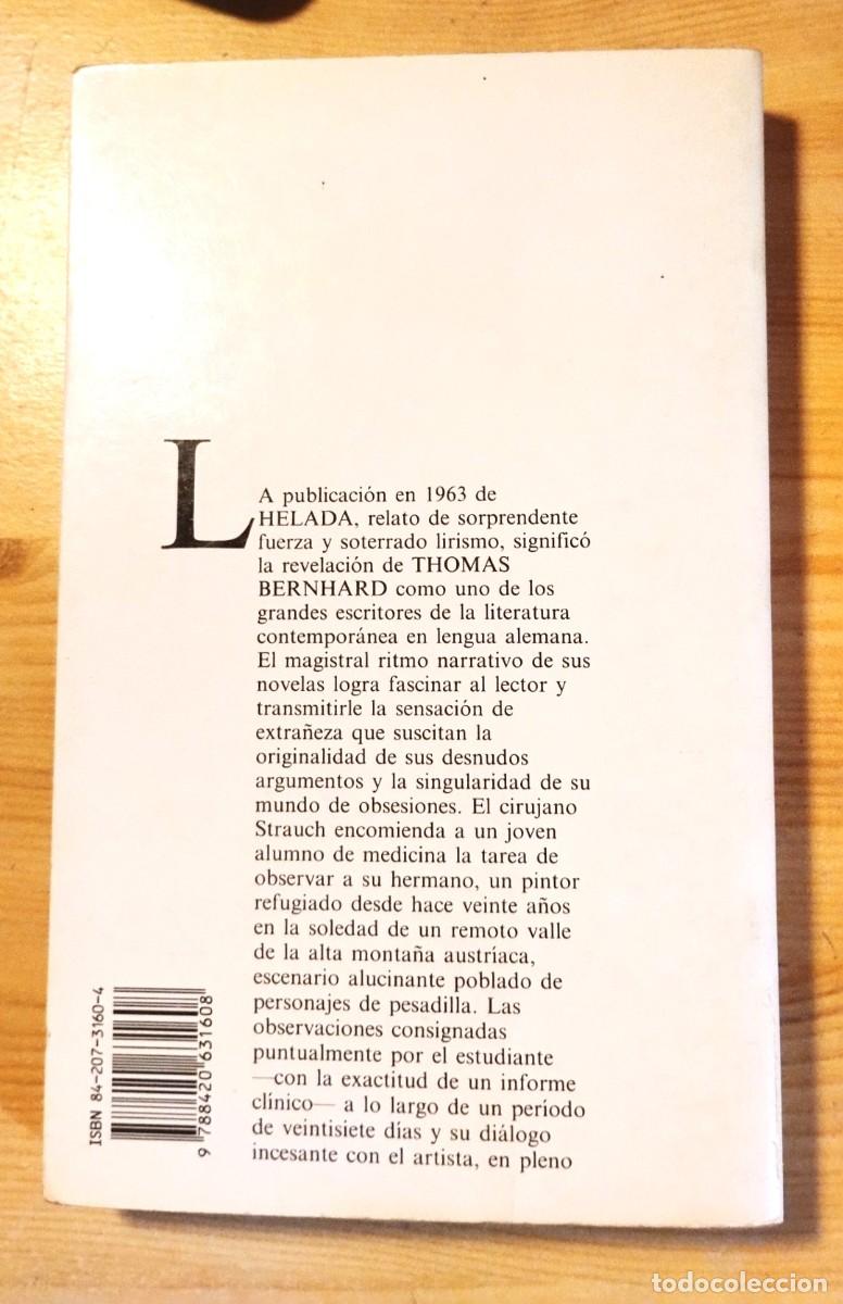 Libros de segunda mano: HELADA - THOMAS BERNHARD - ALIANZA 1992 - Foto 2