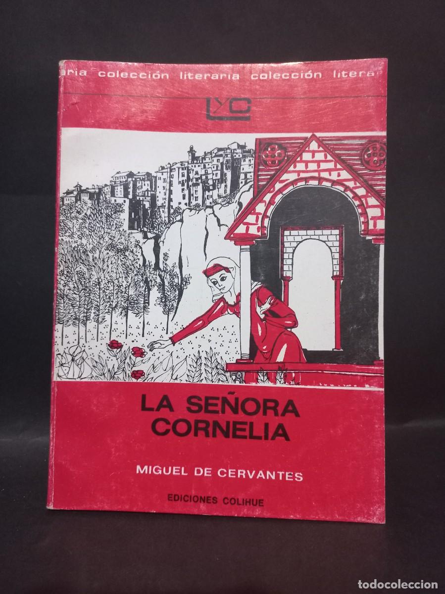 Libros de segunda mano: MIGUEL DE CERVANTES - LA SE&Ntilde;ORA CORNELIA - 1981 - Foto 1