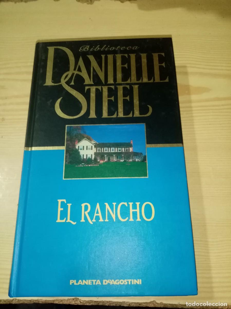Libros de segunda mano: EL RANCHO. DANIELLE STEEL. EST6B4 - Foto 1