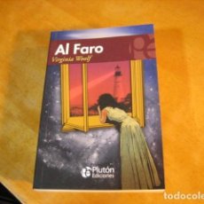 Libros de segunda mano: AL FARO - WOOLF, VIRGINIA EDICIONES PLUTON COMO NUEVO!!!