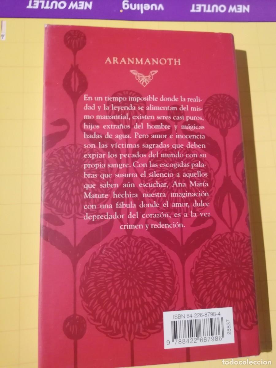 Libros de segunda mano: ANA M. MATUTE Aranmanoth. CIRCULO DE LECTORES 2001 - Foto 2