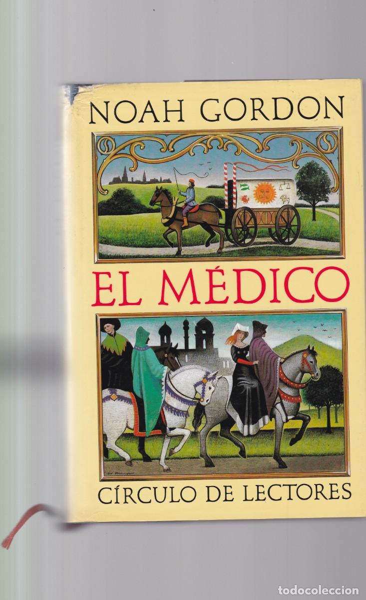 Libros de segunda mano: NOAH GORDON - EL M&Eacute;DICO - CIRCULO LECTORES 1994 - Foto 1