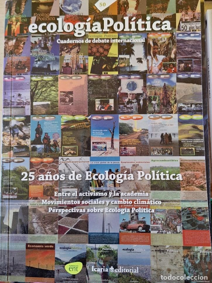Livres d'occasion: ECOLOGIA POLITICA N&ordm; 50. 25 A&Ntilde;OS DE ECOLOGIA POLITICA. -
