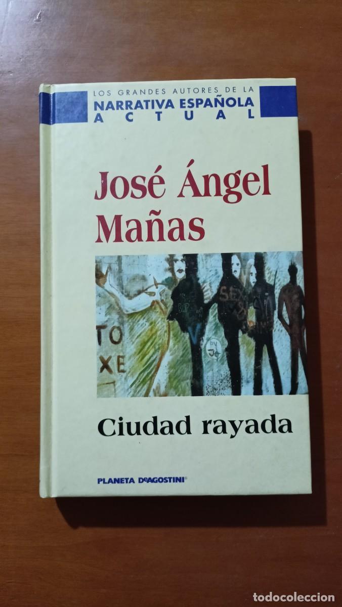 Libros de segunda mano: Ciudad rayada - Jos&eacute; &Aacute;ngel Ma&ntilde;as - Foto 1