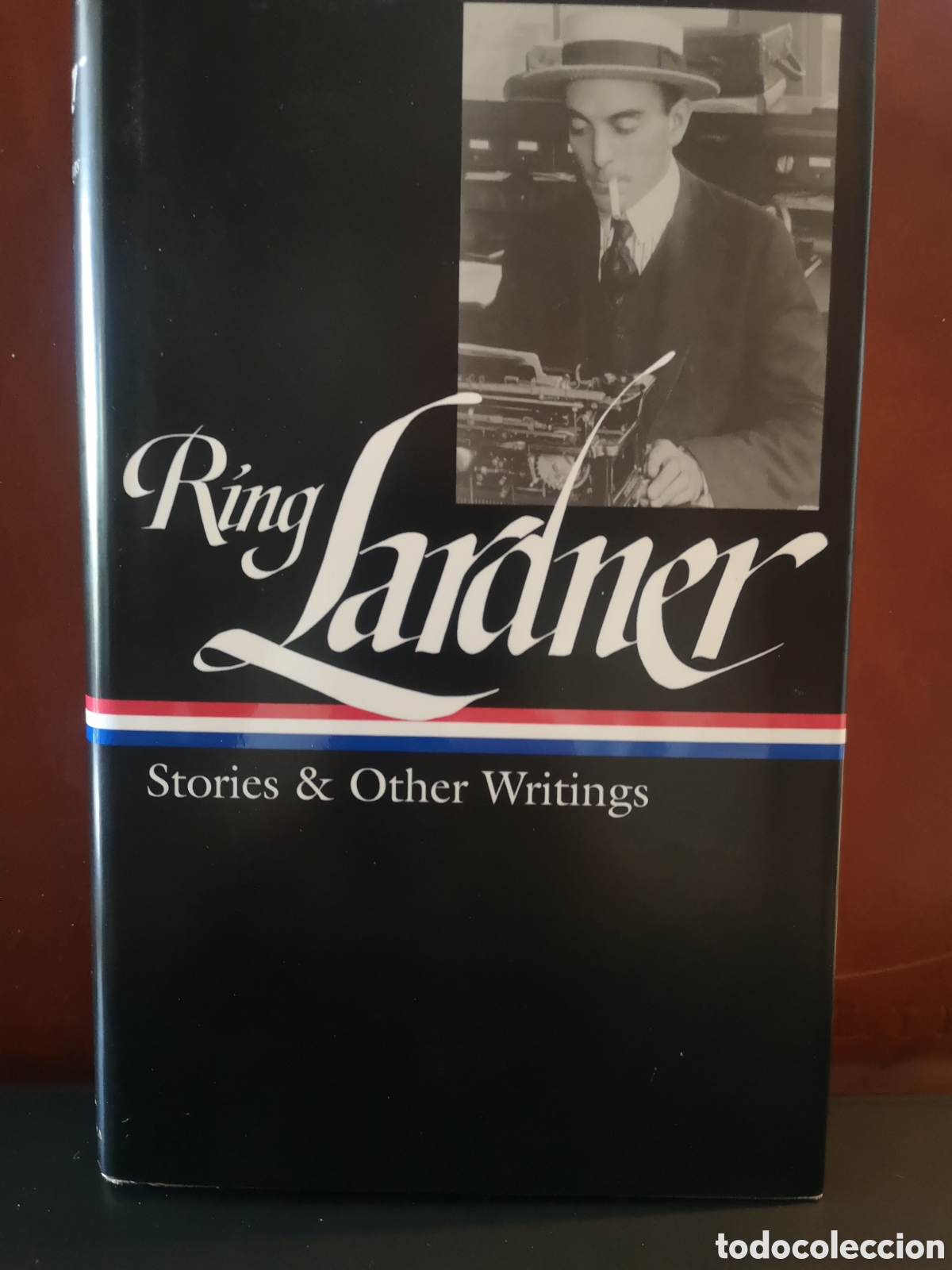 Gebrauchte B&uuml;cher: Ring Lardner. Stories & other writings. Editor Ian Frazier