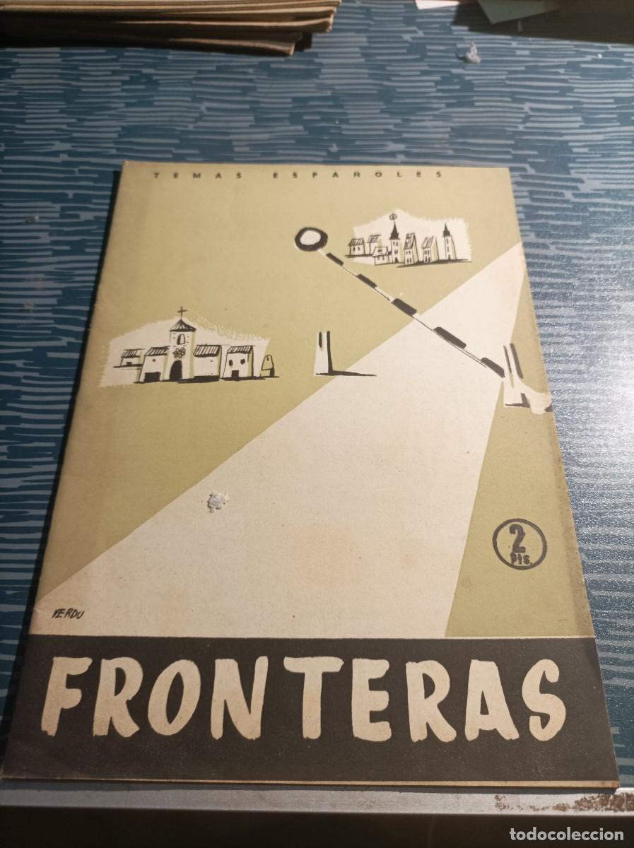 Livres d'occasion: TEMAS ESPA&Ntilde;OLES,FRONTERAS,N.333,M.MAYORAL PEREZ,1957,29 PAG,VER INDICE.
