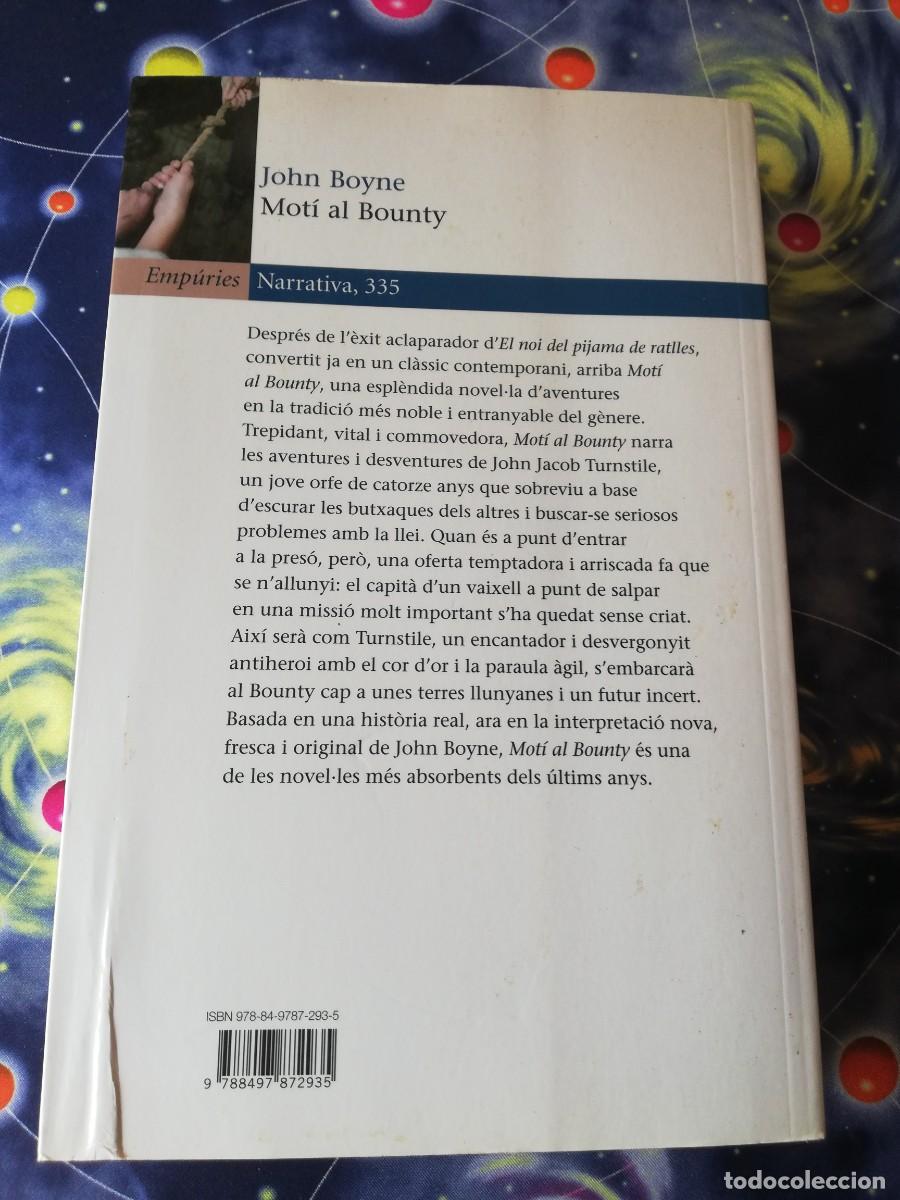 Libros de segunda mano: JOHN BOYNE. Mot&iacute; al Bounty. EMPURIES, 2008 - Foto 2