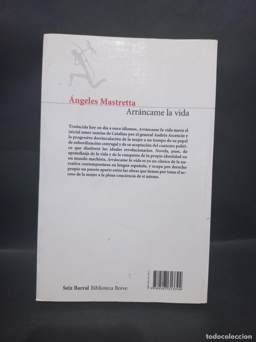 Libros de segunda mano: &Aacute;NGELES MASTRETTA - ARR&Aacute;NCAME LA VIDA - 2004 - Foto 3