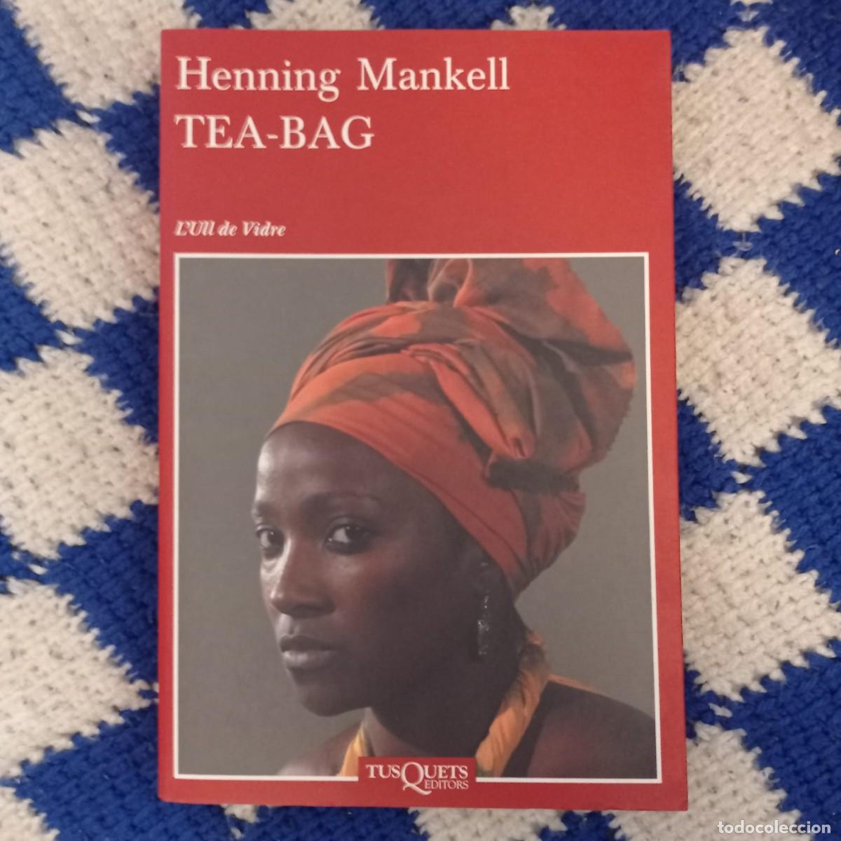 Libros de segunda mano: TEA-BAG - HENNING MANKELL (CATAL&Agrave;, 1a EDICI&Oacute;) - Foto 1