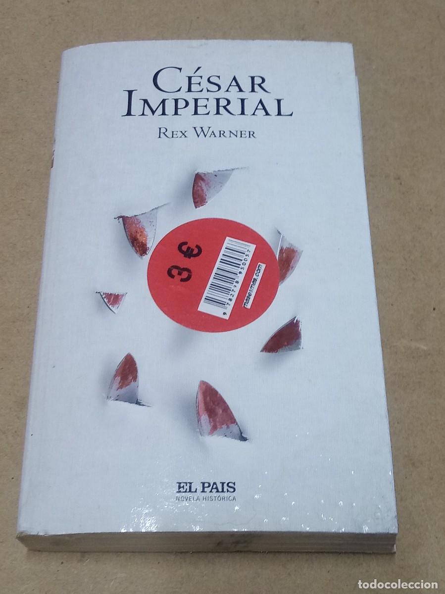 Libros de segunda mano: C&eacute;sar imperial - Rex Warner - Foto 1