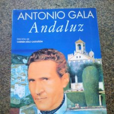 Libros de segunda mano: ANTONIO GALA -- ANDALUZ -- ESPASA CALPE -- 1994 --