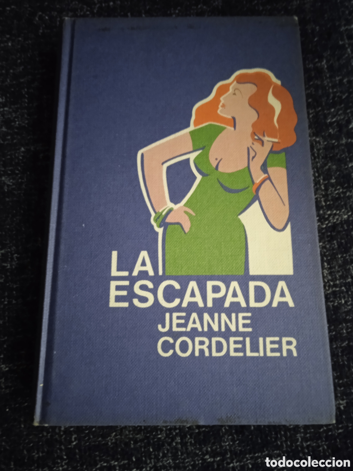 Libros de segunda mano: LA ESCAPADA / JEANNE CORDELIER - Foto 1