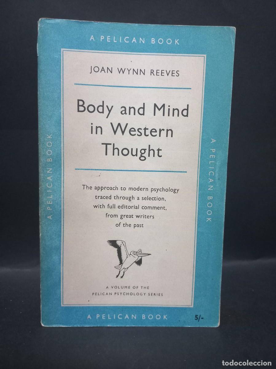 Gebrauchte B&uuml;cher: JOAN WYNN REEVES - BODY AND MIND IN WESTERN THOUGHT - 1958