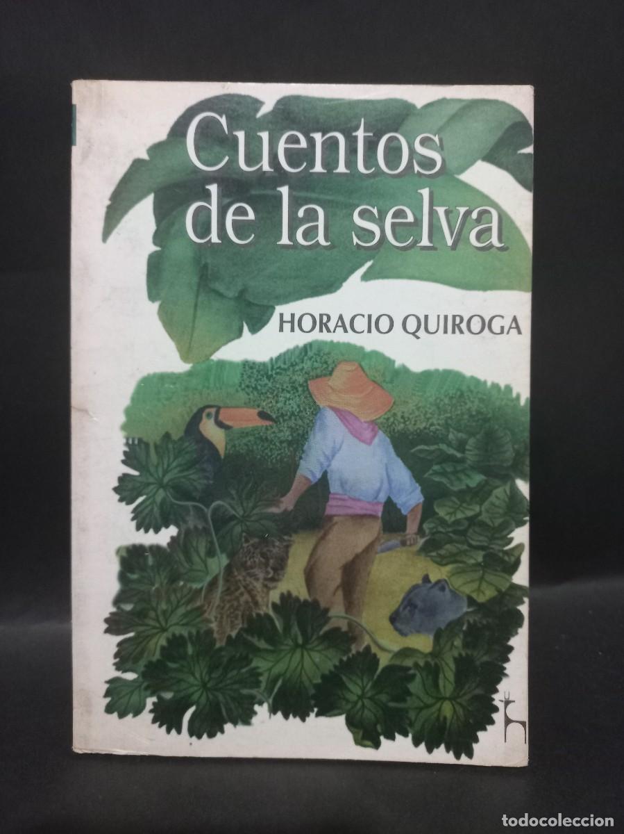 Libros de segunda mano: HORACIO QUIROGA - CUENTOS DE LA SELVA - 1993 - Foto 1