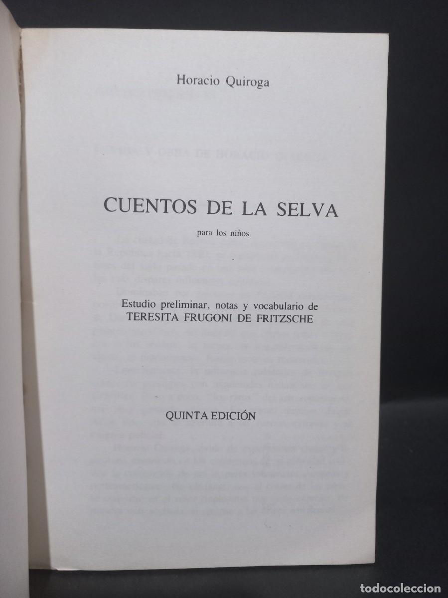 Libros de segunda mano: HORACIO QUIROGA - CUENTOS DE LA SELVA - 1993 - Foto 2