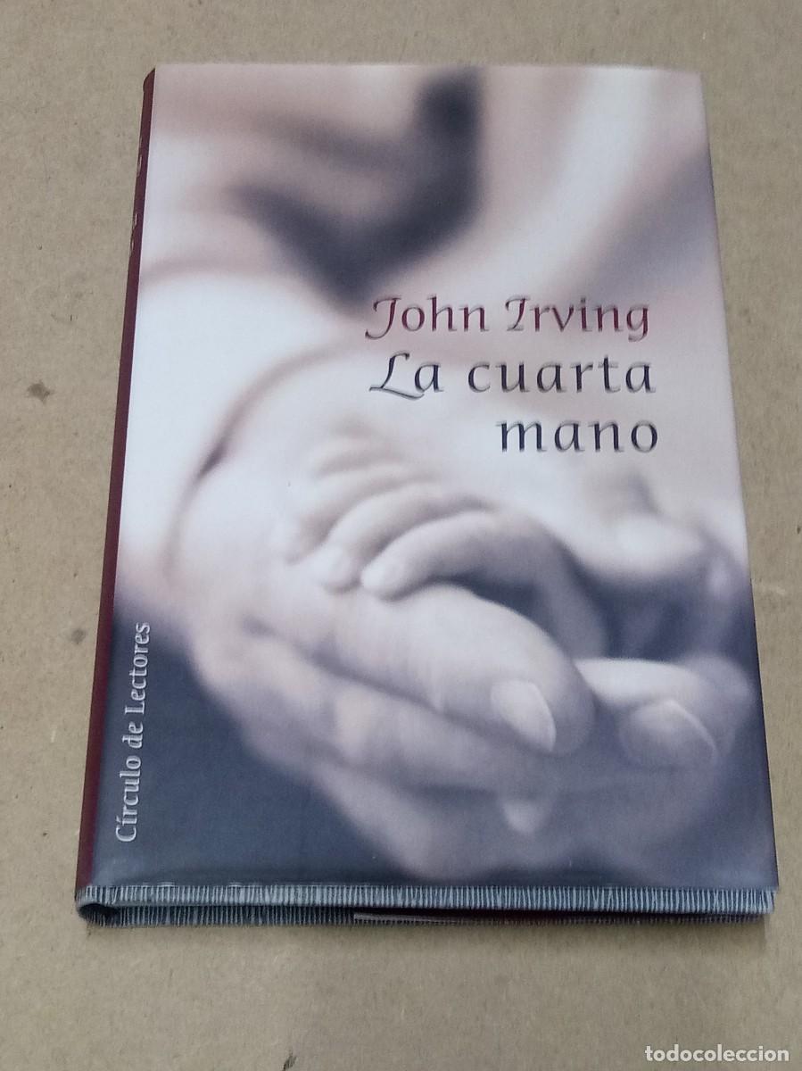 Libros de segunda mano: La cuarta mano - John Irving - Foto 1
