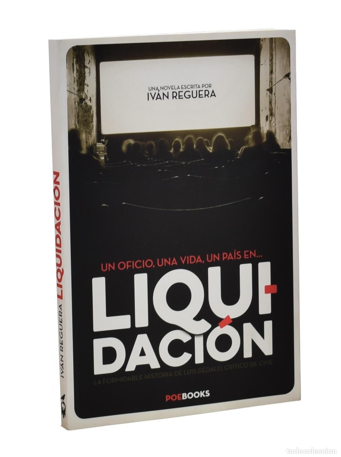 Libros de segunda mano: LIQUIDACI&Oacute;N - REGUERA, Iv&aacute;n - Foto 1