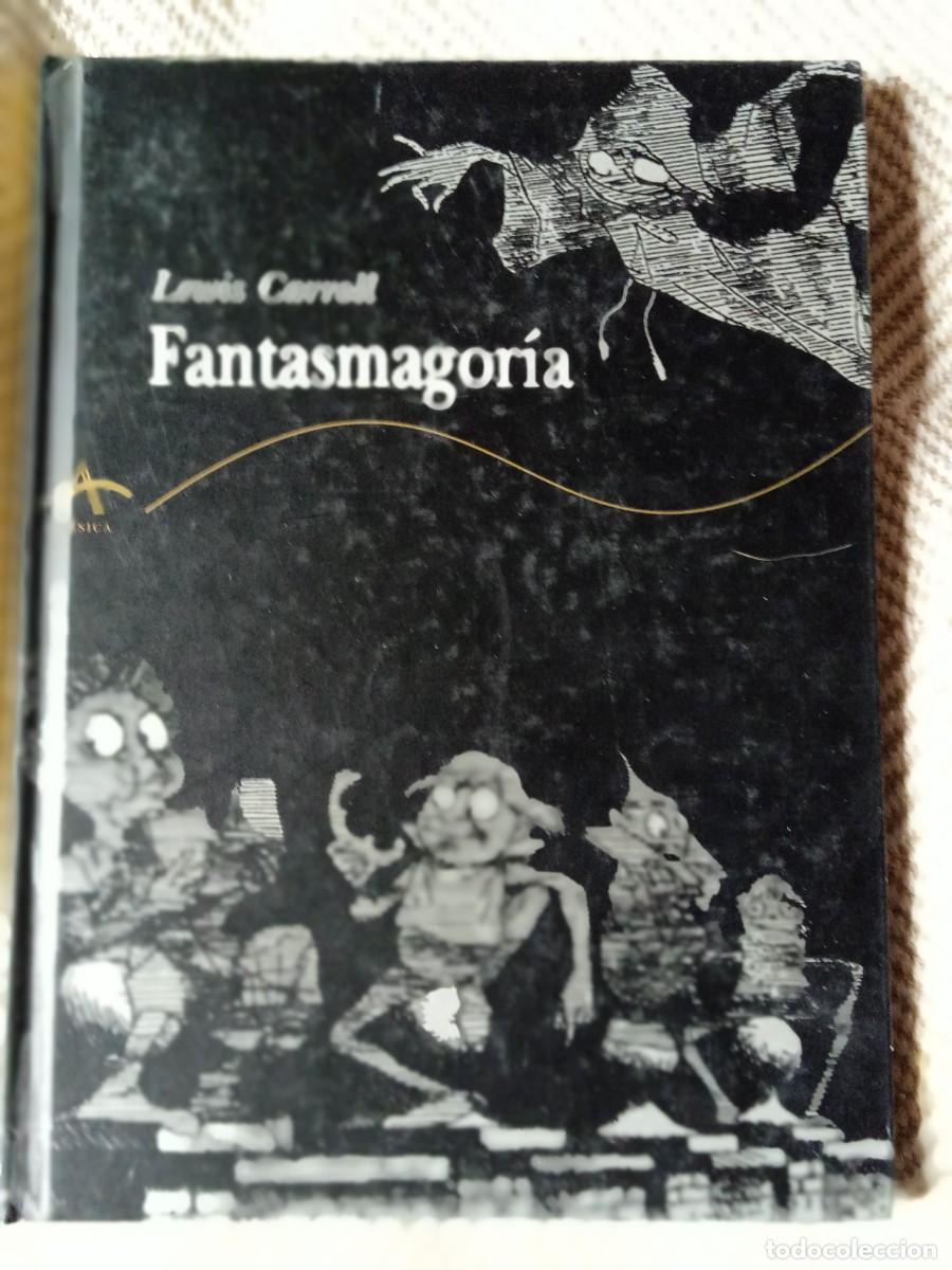 Libros de segunda mano: Fantasmagoria, Lewis Carroll - Foto 1
