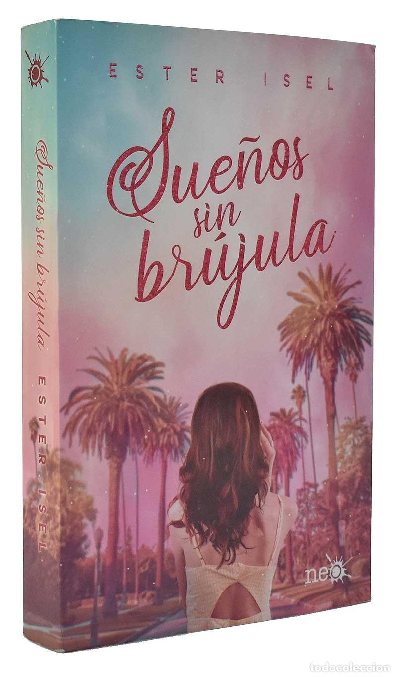 Libros de segunda mano: Sue&ntilde;os sin br&uacute;jula - Ester Isel - Foto 1