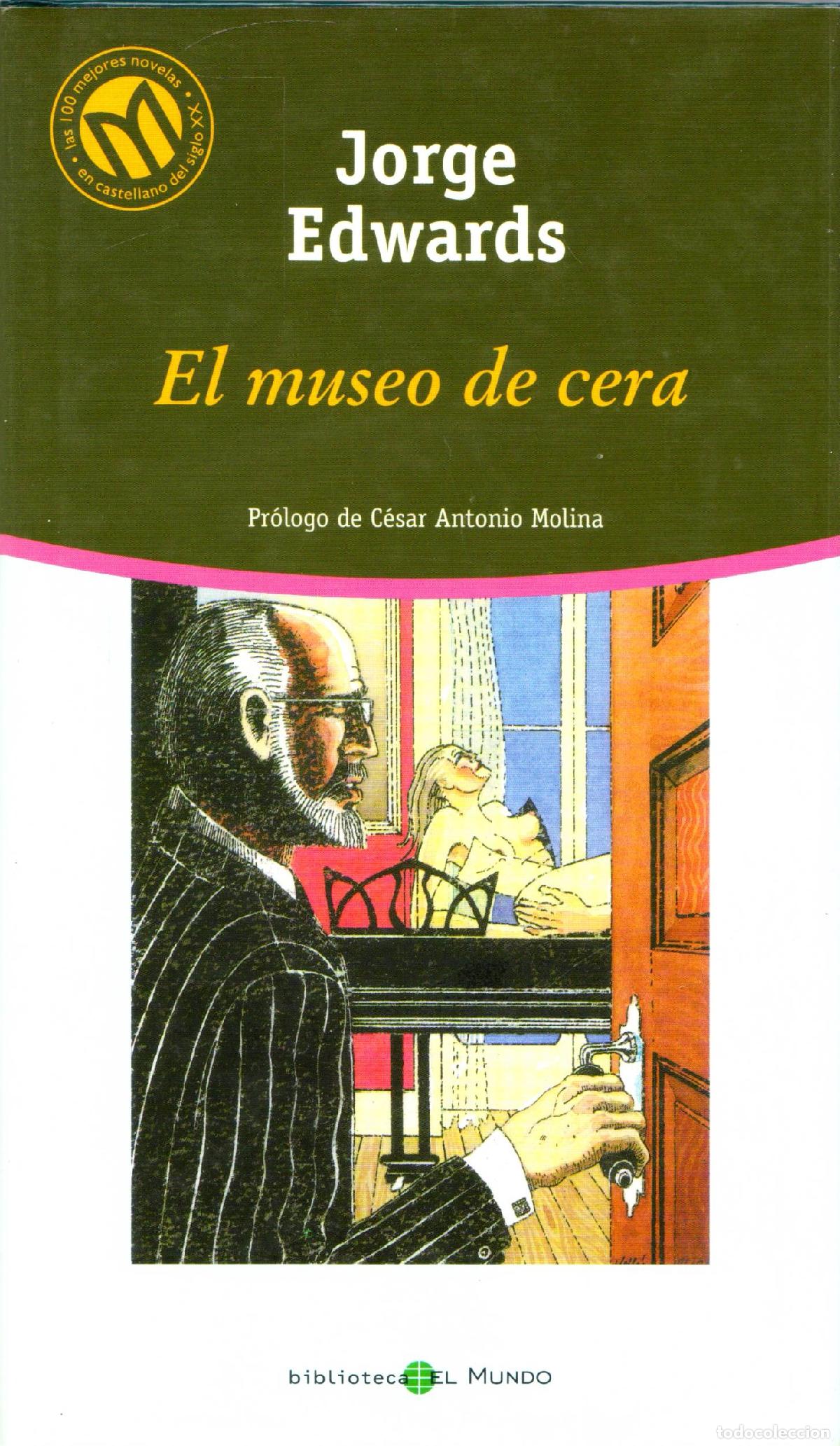 Libros de segunda mano: El museo de cera - Edwards, Jorge - Foto 1