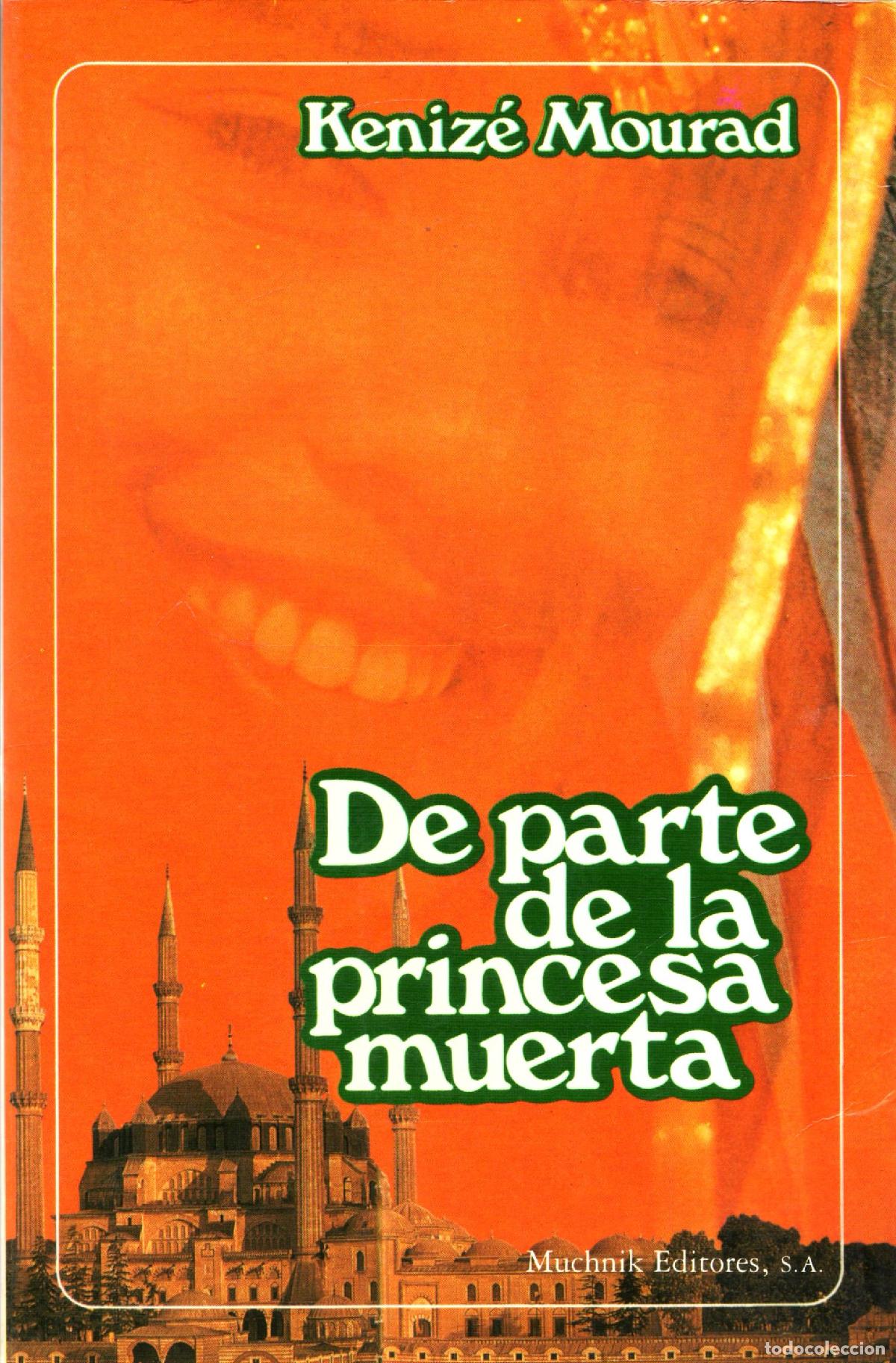 Libros de segunda mano: De parte de la princesa muerta - Mourad, Kenize - Foto 1