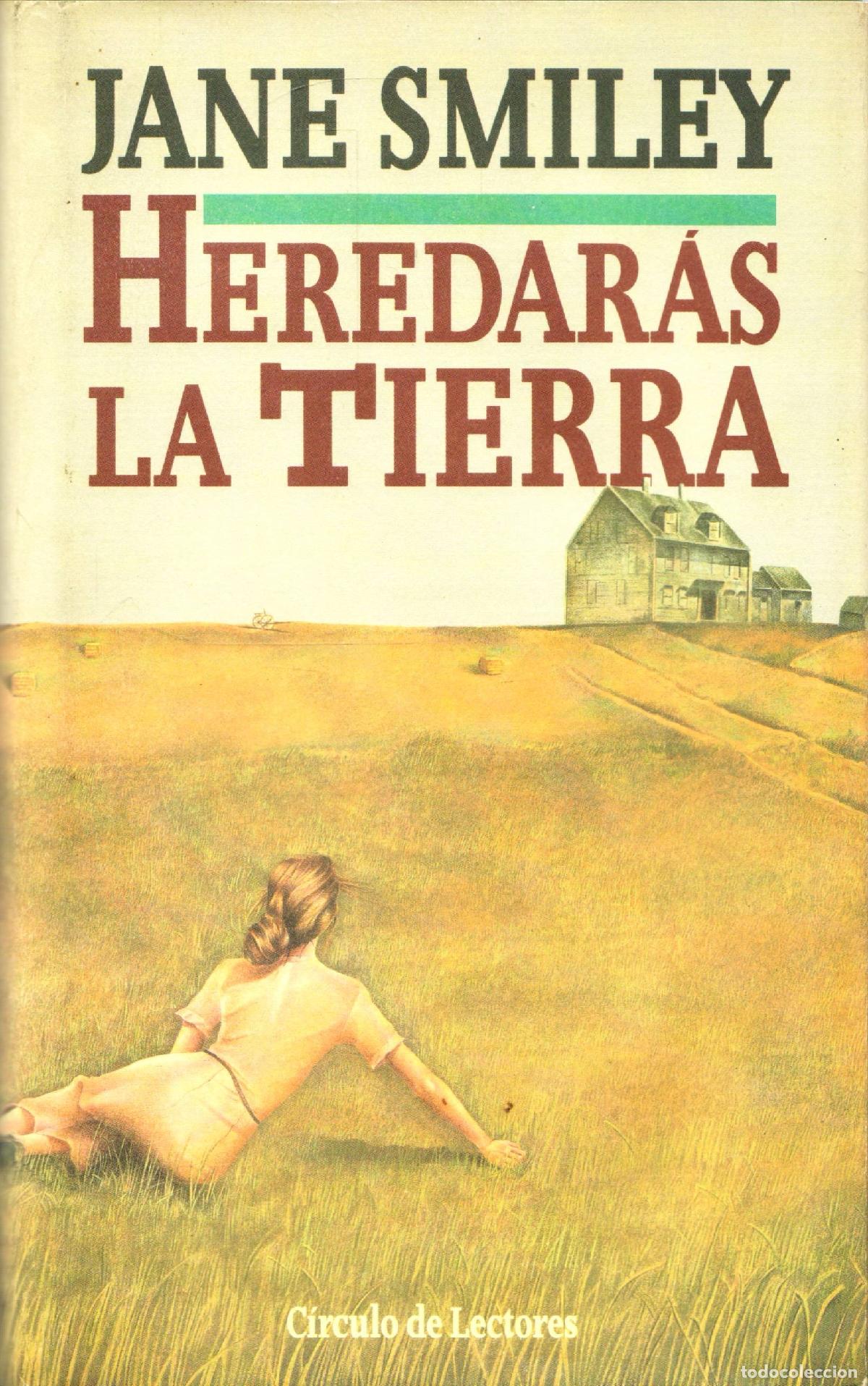 Libros de segunda mano: Heredaras la tierra - Smiley, Jane - Foto 1
