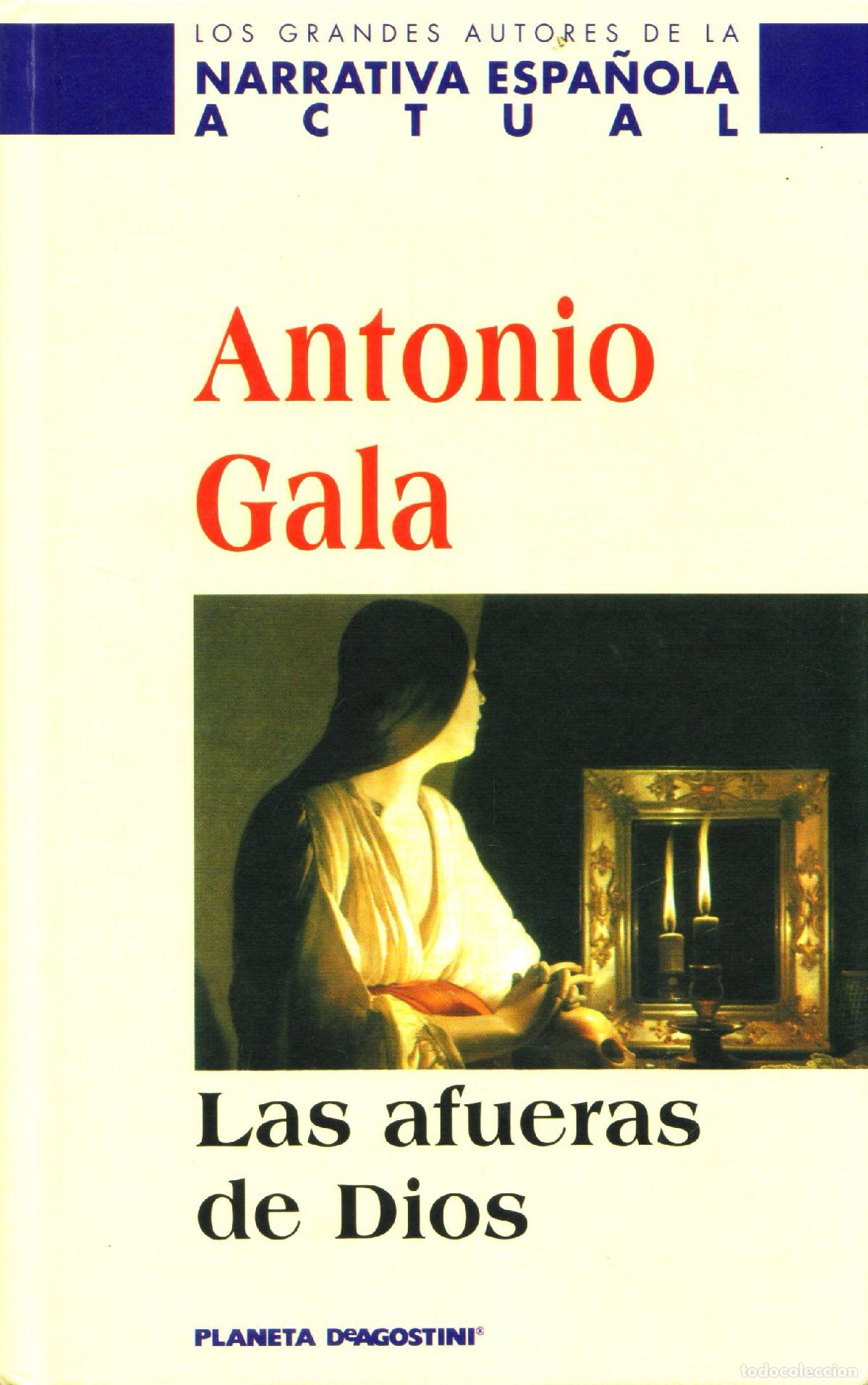 Libros de segunda mano: Las afueras de Dios - Gala, Antonio - Foto 1