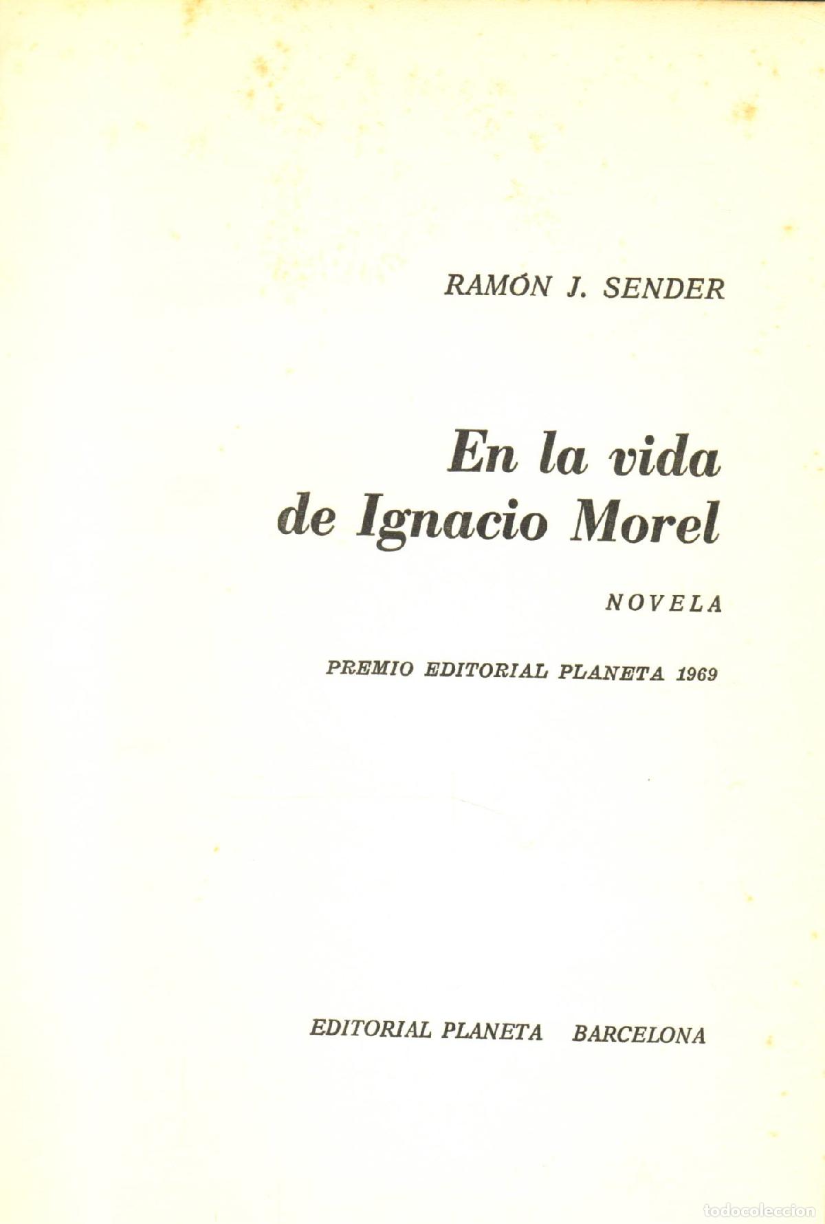 Libros de segunda mano: En la vida de Ignacio Morel - J. Sender, Ramon - Foto 1