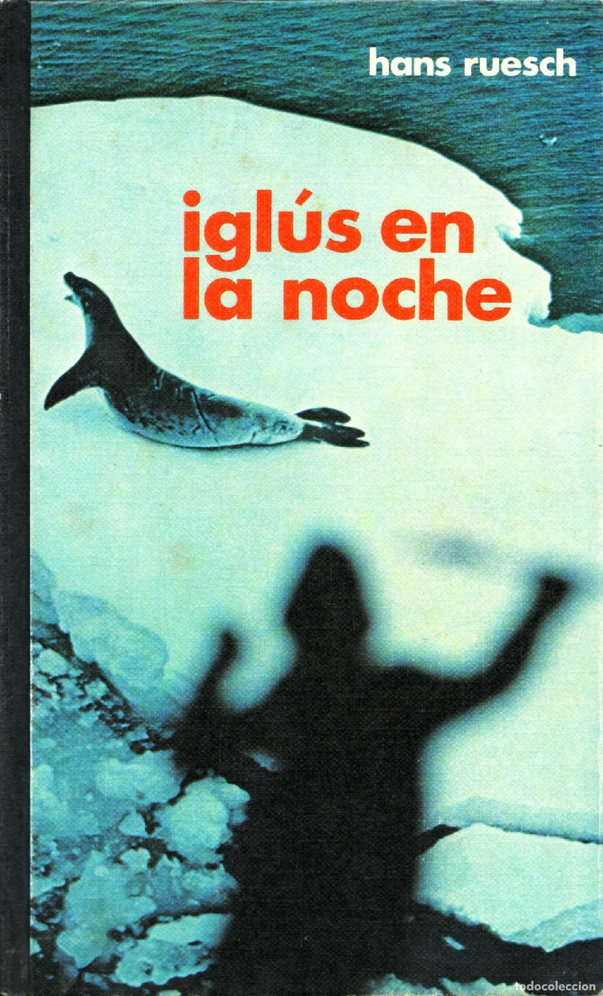 Libros de segunda mano: Iglus en la noche - Ruesch, Hans - Foto 1