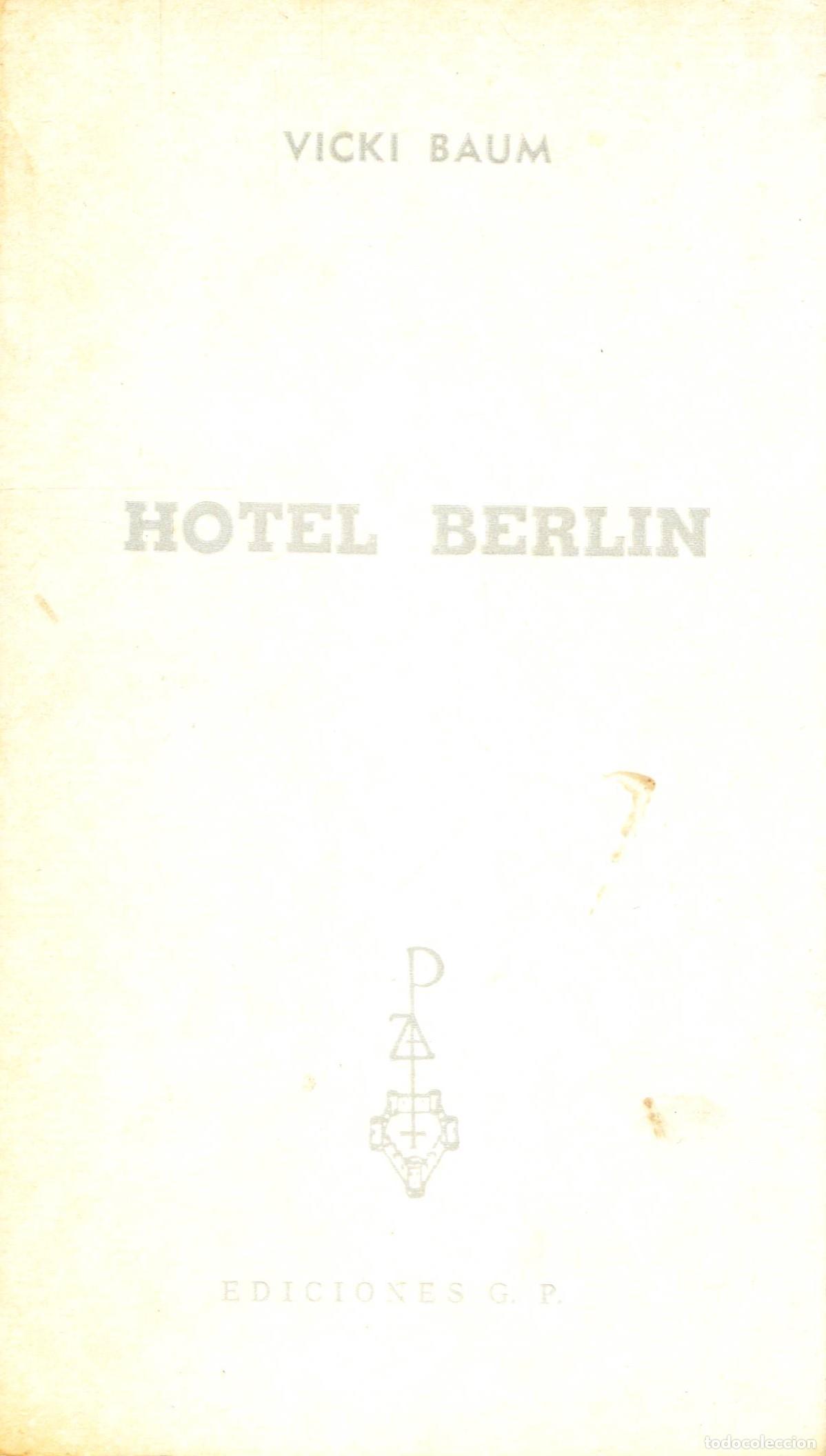 Libros de segunda mano: Hotel Berlin - Baum, Vicki - Foto 1