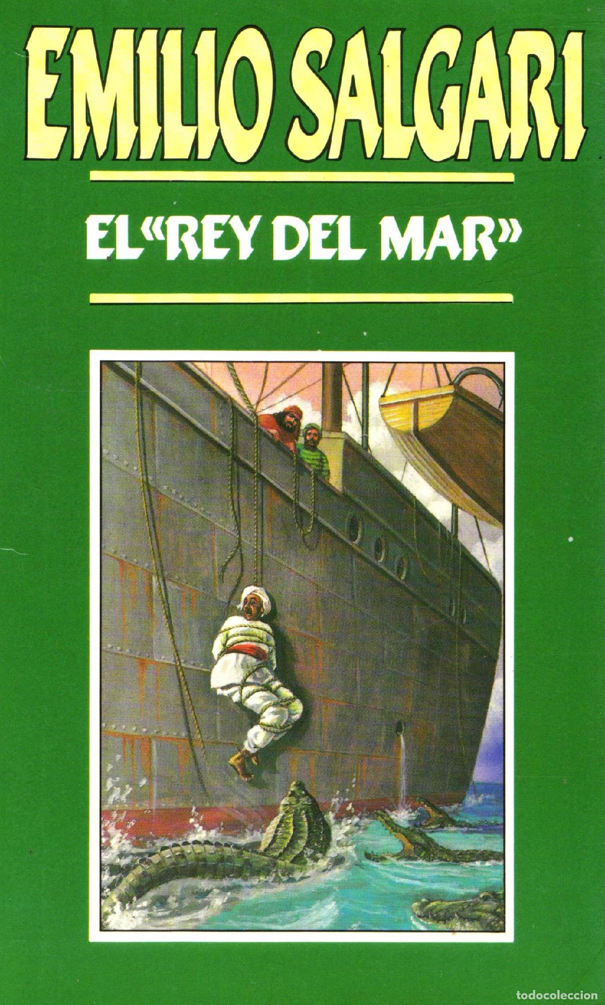 Libros de segunda mano: El &ldquo;Rey del mar&rdquo; - Salgari, Emilio - Foto 1