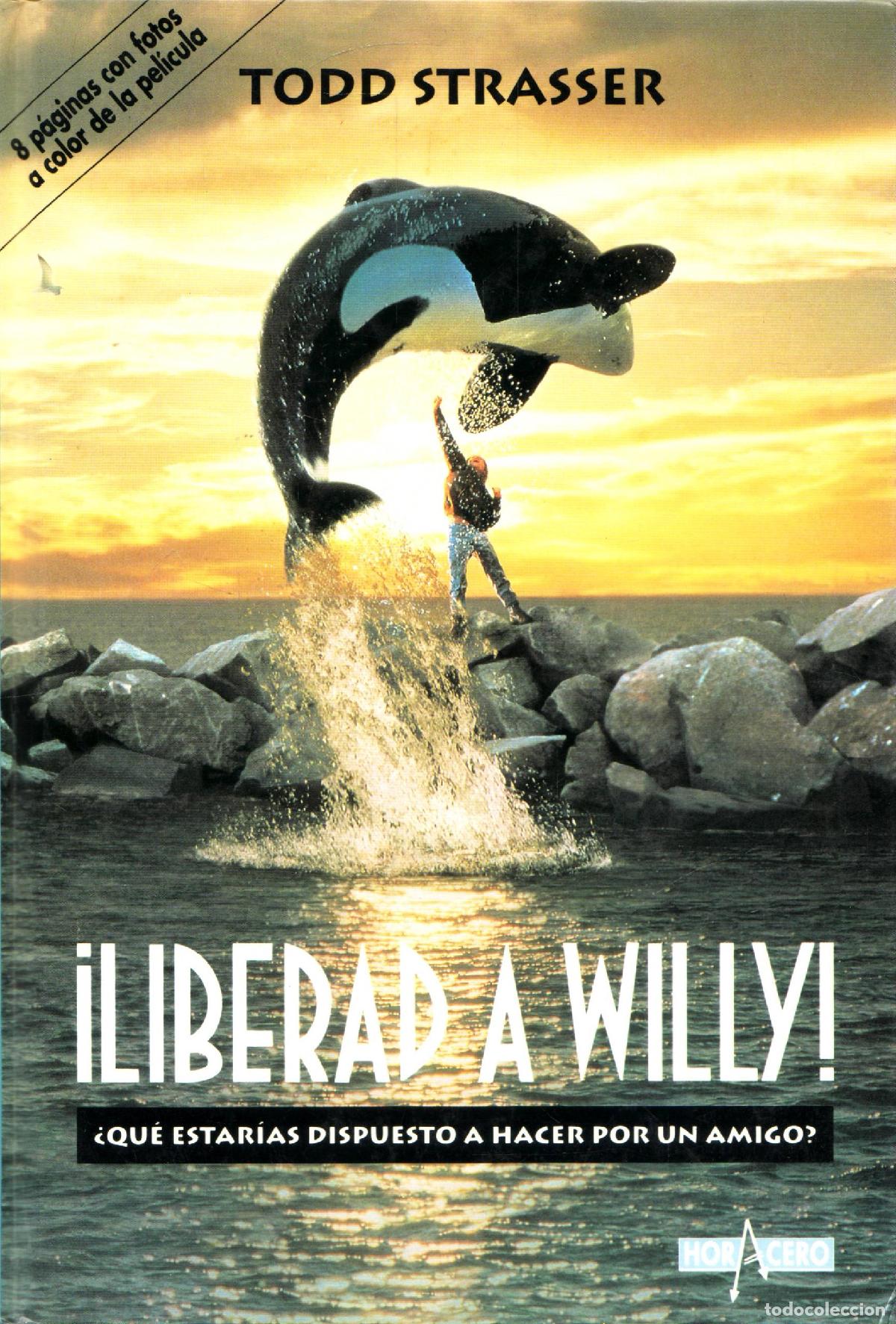 Libros de segunda mano: &iexcl;Liberad a Willy! - Strasser, Todd - Foto 1