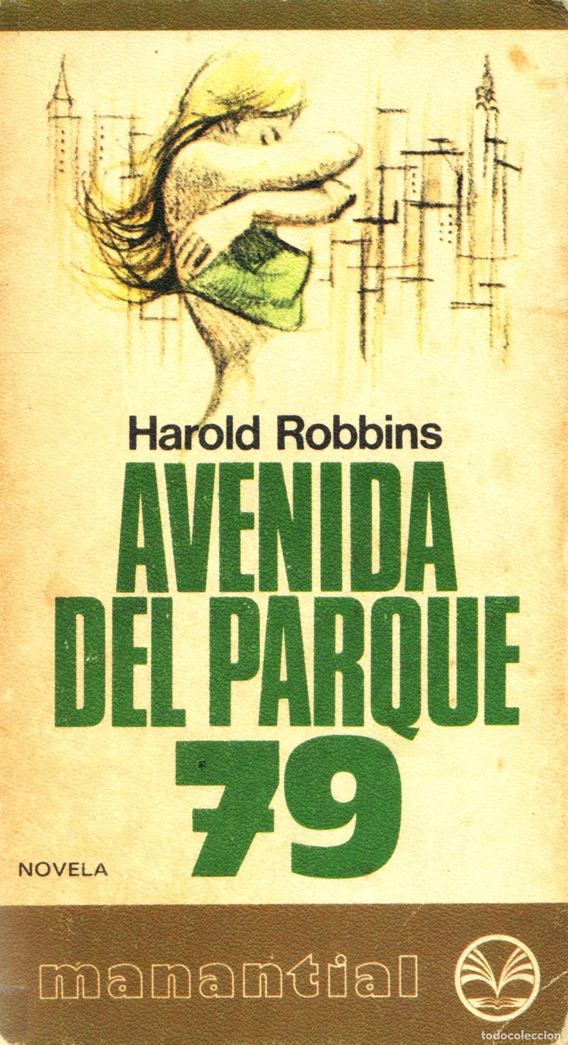 Libros de segunda mano: Avenida del parque 79 - Robbins, Harold - Foto 1