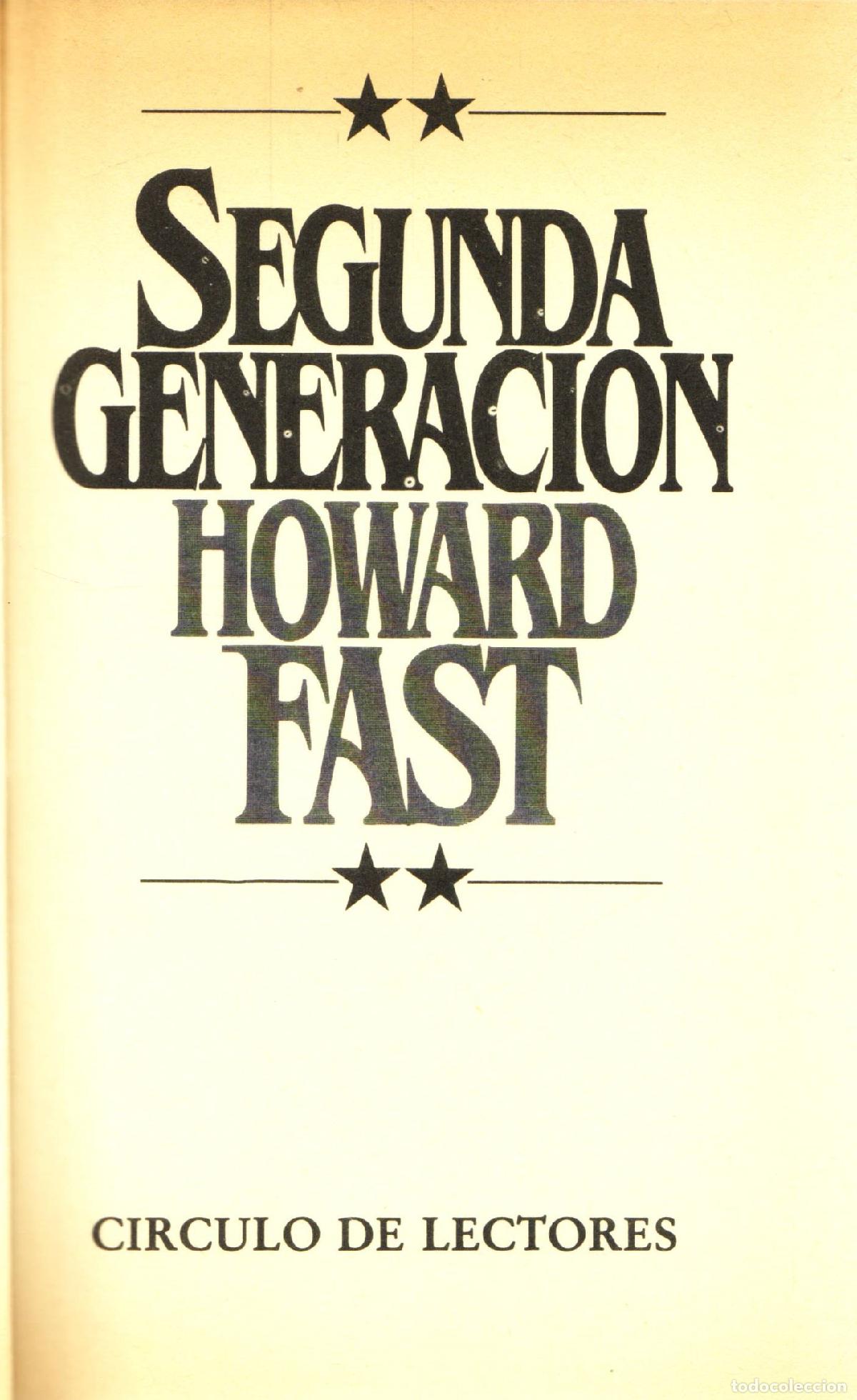 Libros de segunda mano: Segunda generacion - Fast, Howard - Foto 1