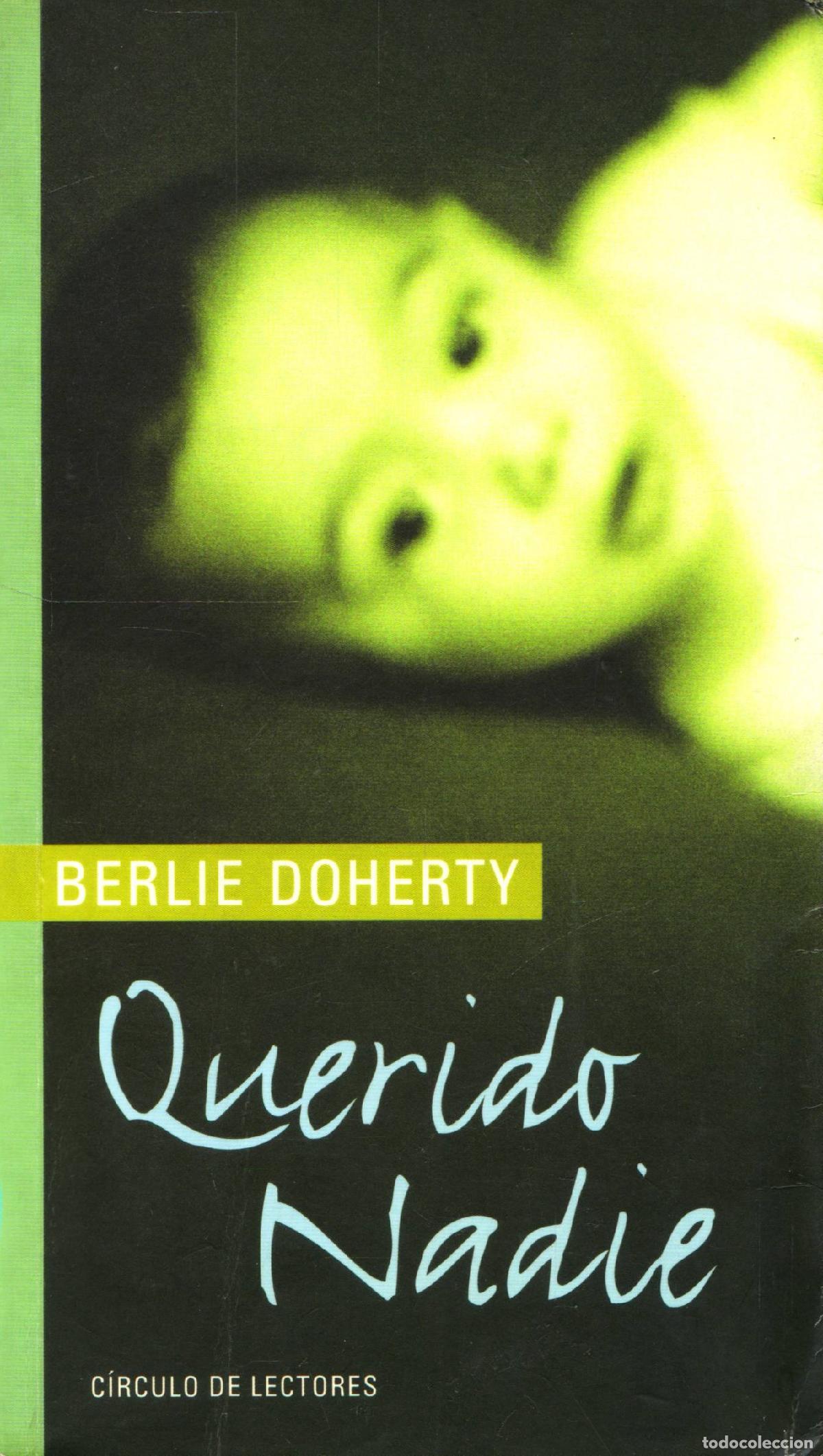 Libros de segunda mano: Querido nadie - Doherty, Berlie - Foto 1