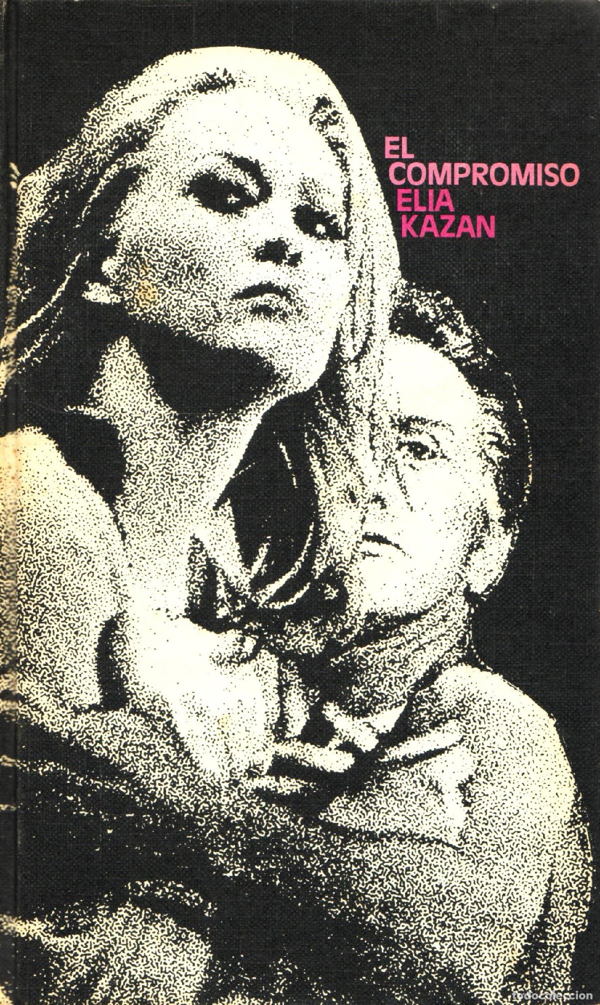Libros de segunda mano: El compromiso - Kazan, Elia - Foto 1