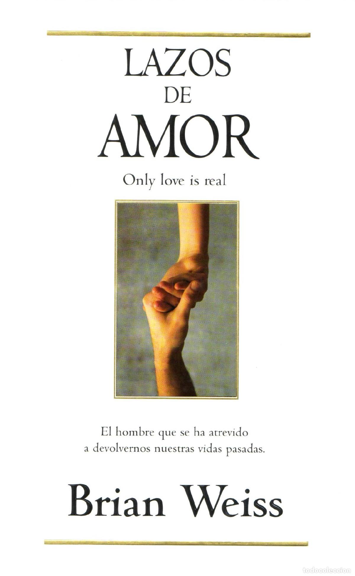 Libros de segunda mano: Lazos de amor - Weiss, Brian - Foto 1