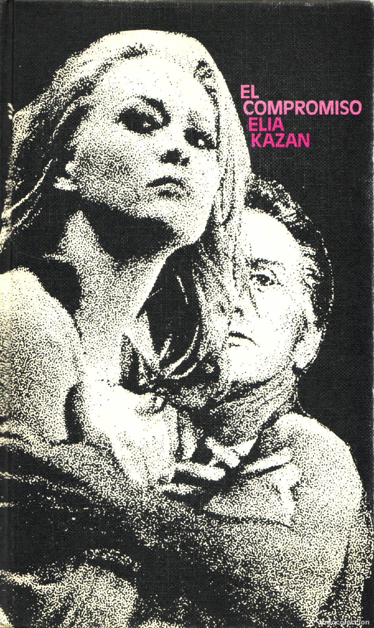 Libros de segunda mano: El compromiso - Kazan, Elia - Foto 1