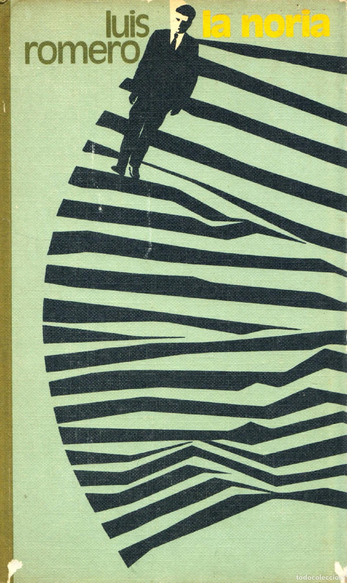Libros de segunda mano: La noria - Romero, Luis - Foto 1