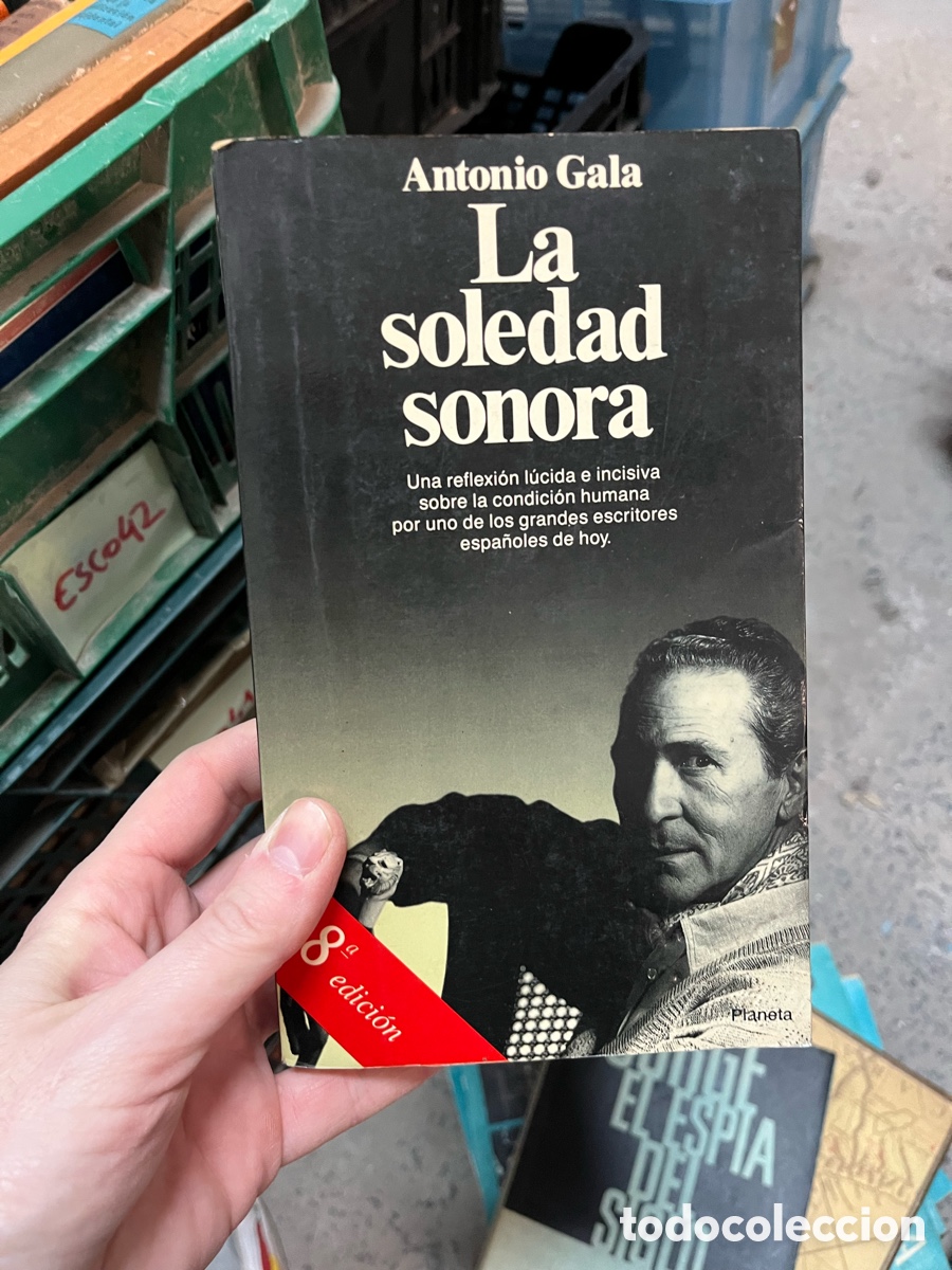 Libros de segunda mano: Esco42 Antonio Gala La soledad sonora - Foto 1