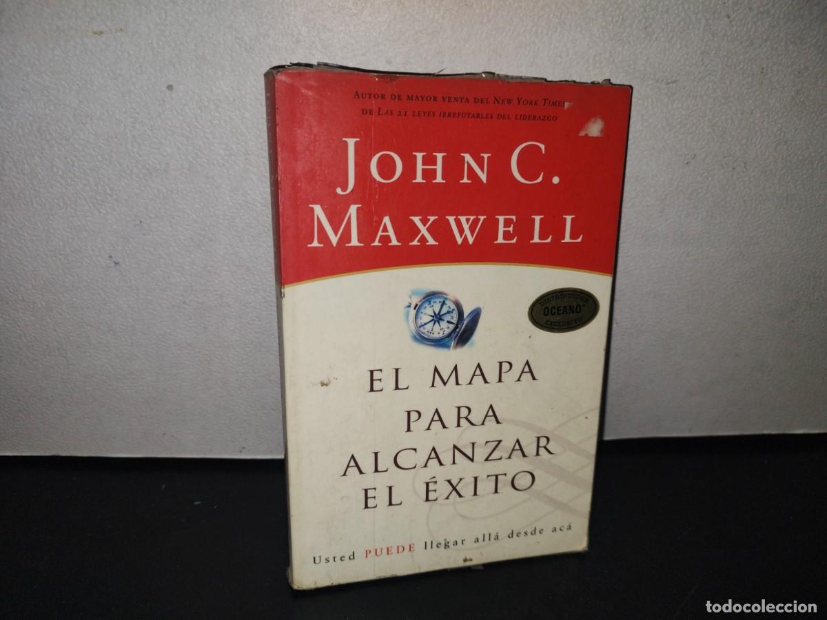 Libros de segunda mano: 97- EL MAPA PARA ALCANZAR EL &Eacute;XITO - JOHN C. MAXWELL - Foto 1