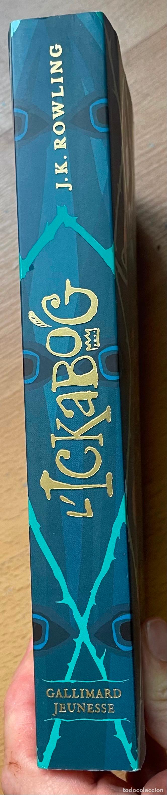 Libros de segunda mano: L ICKABOG, JK Rowling EN FRANCES - Foto 2