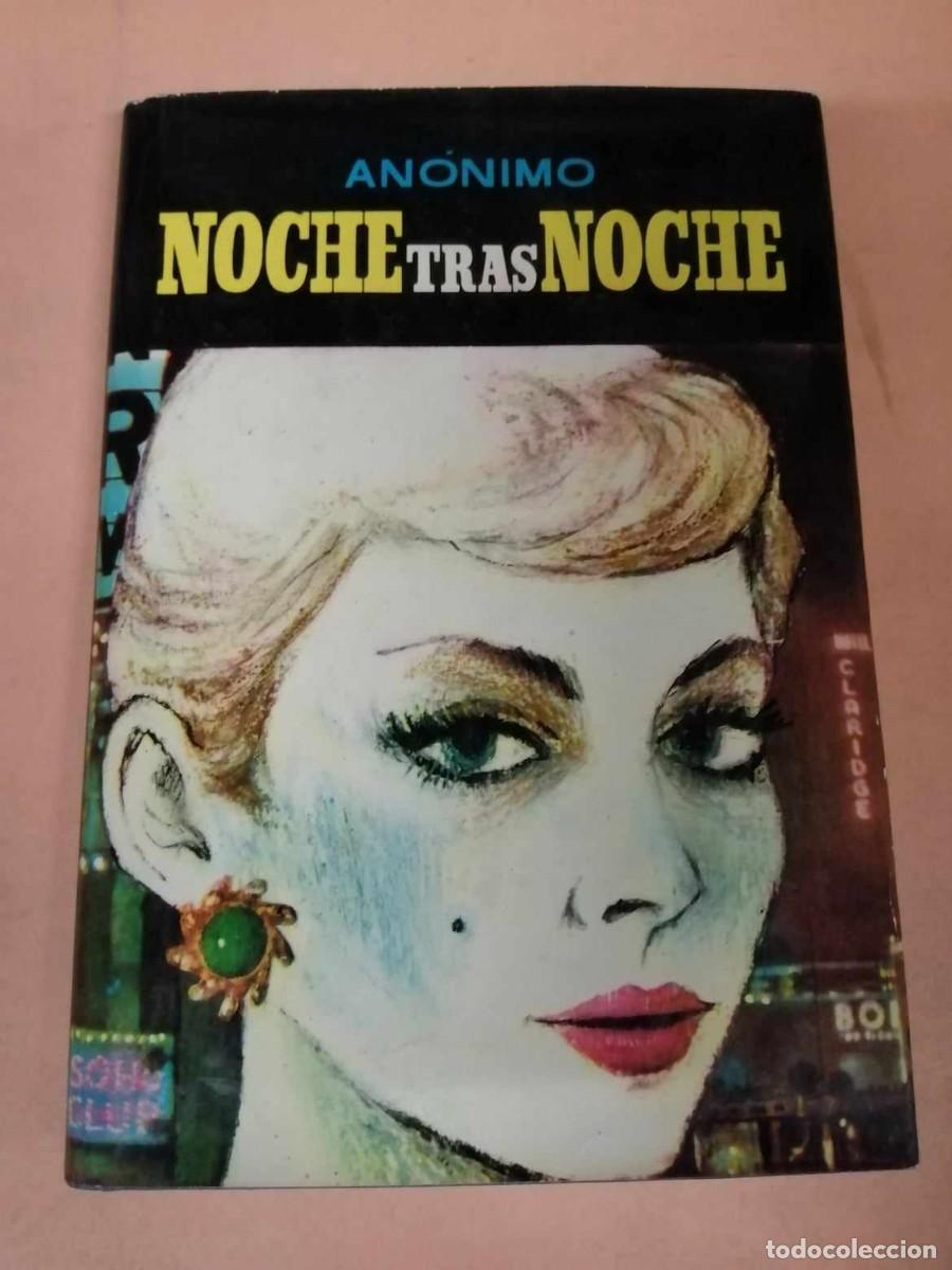 Libros de segunda mano: NOCHE TRAS NOCHE (ANONIMO) - Foto 1