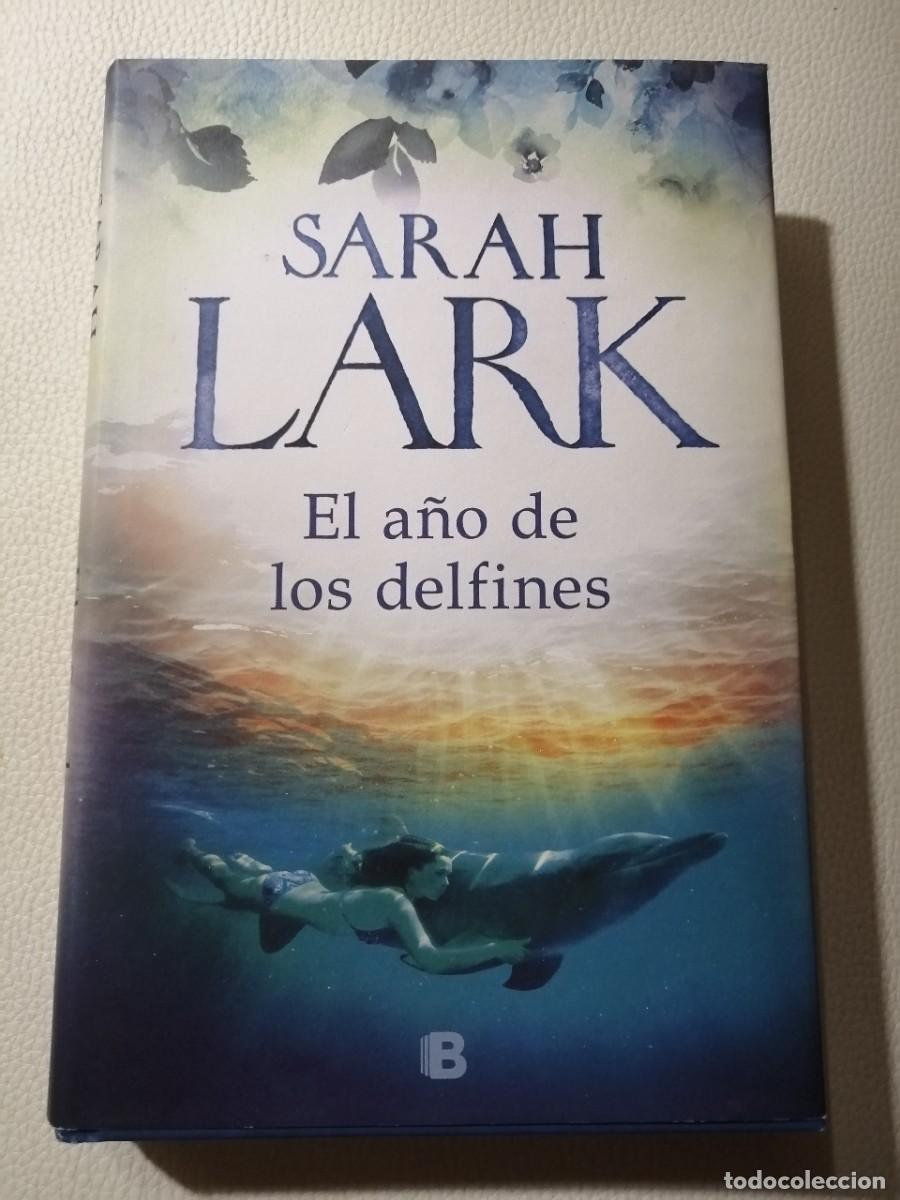 Libros de segunda mano: El a&ntilde;o de los delfines (Sarah Lark) - Foto 1