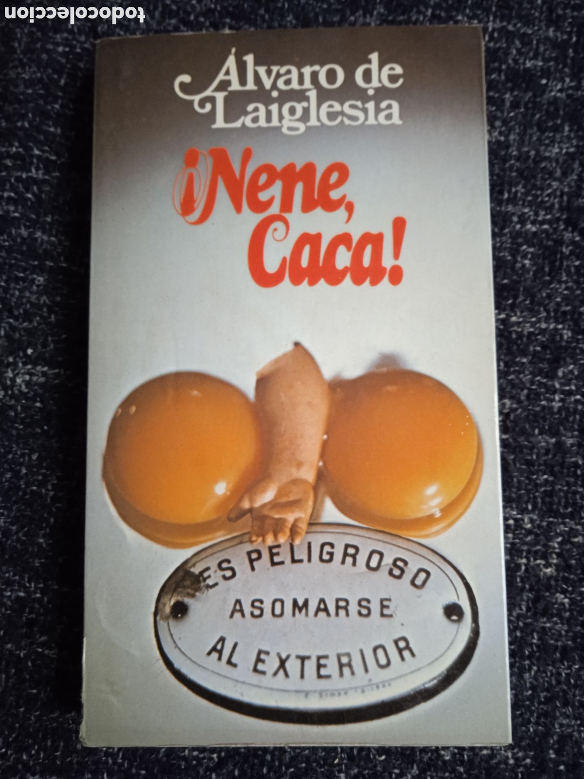Libros de segunda mano: &iexcl;NENE, CACA!, / &Aacute;LVARO DE LAIGLESIA. - Foto 1