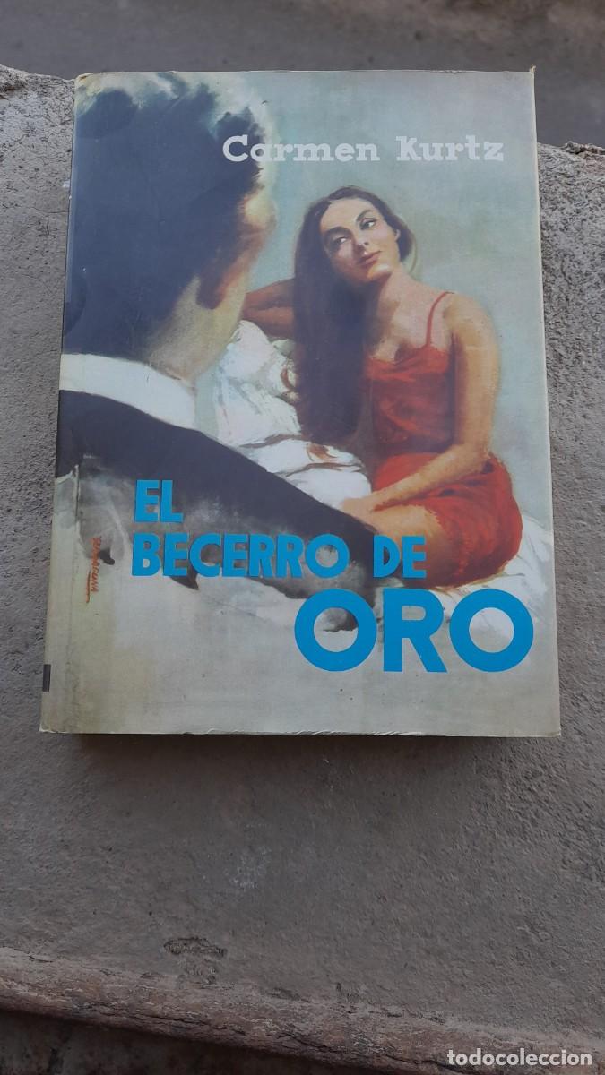 Libros de segunda mano: Libro El becerro de oro Carmen Kurtz - Foto 1