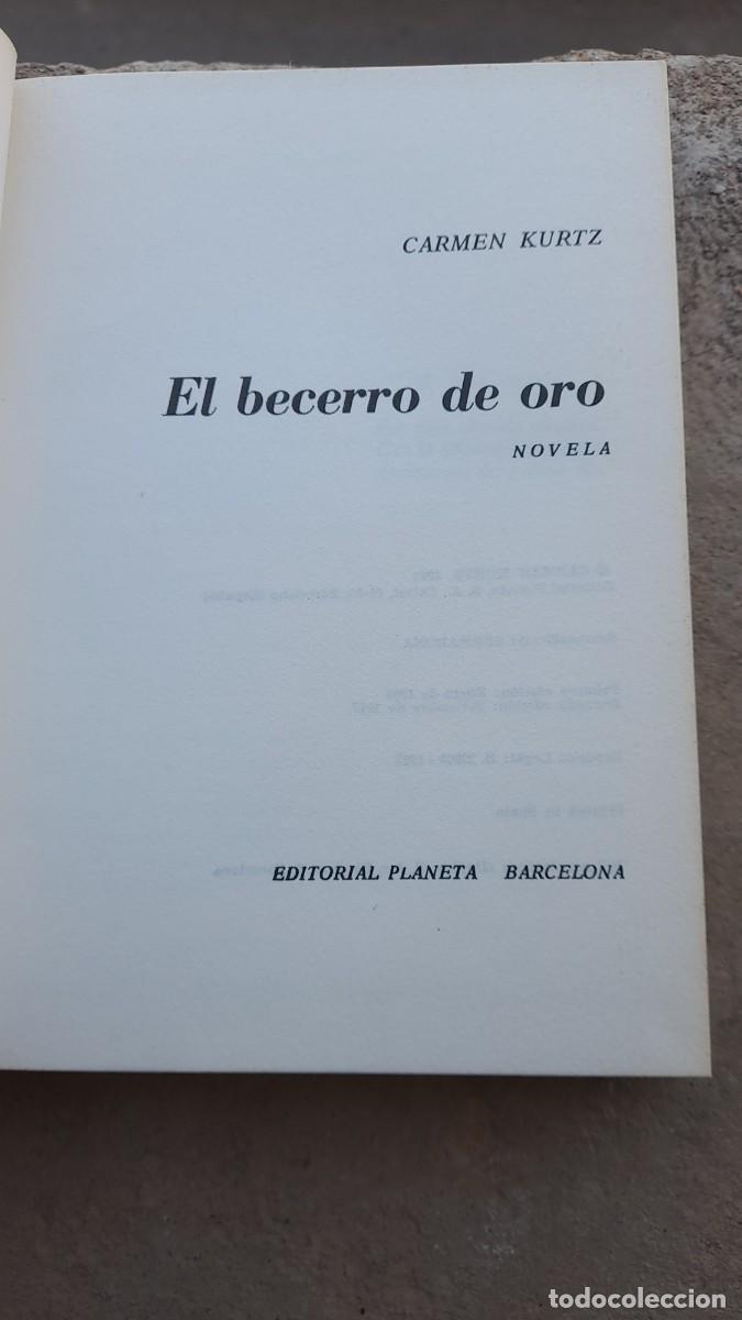 Libros de segunda mano: Libro El becerro de oro Carmen Kurtz - Foto 3