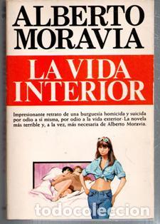 Libros de segunda mano: La vida interior, Alberto Moravia - Foto 1